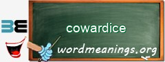 WordMeaning blackboard for cowardice